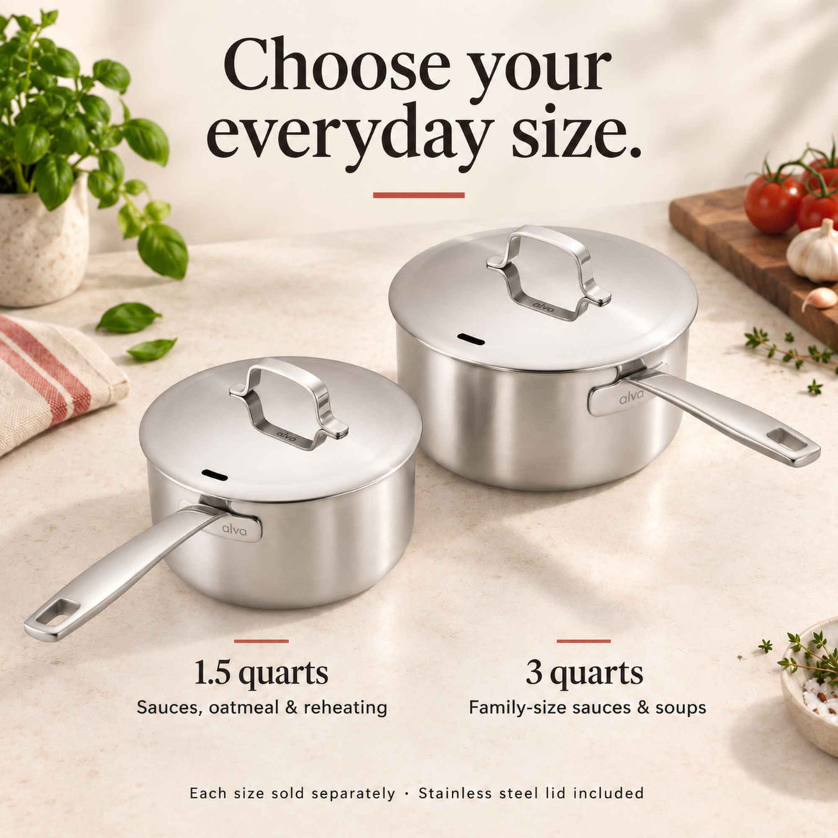 Alva stainless steel saucepans in 1.5-quart and 3-quart sizes